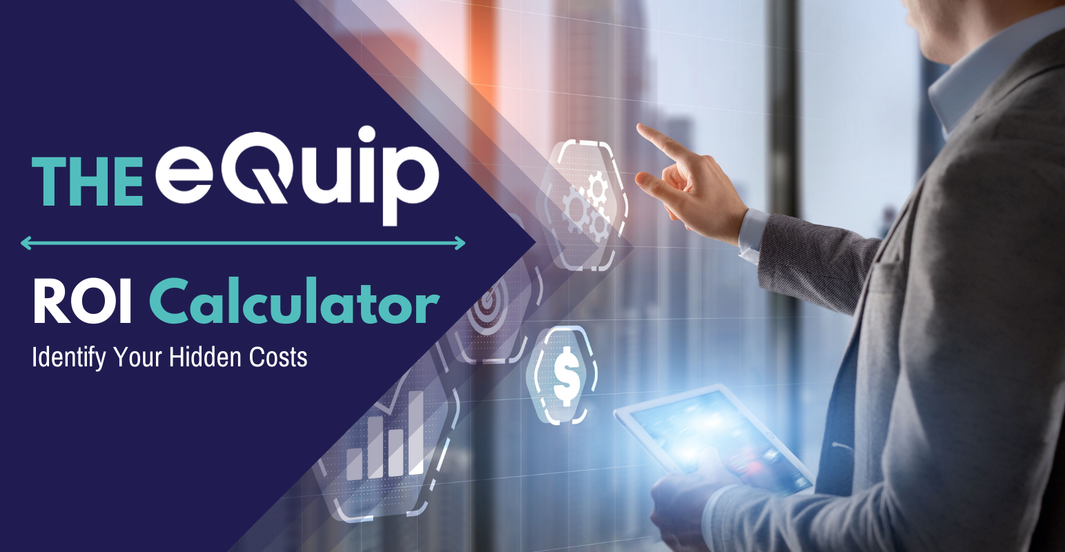 Visualize Your Savings With eQuip