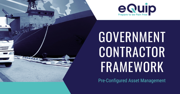 eQuip Government Contractor Framework: A Game-Changer for Asset Management